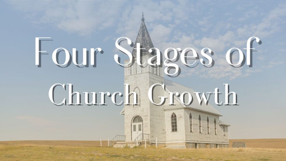 Four Stages Of Church Growth Save New England Ministry 3201