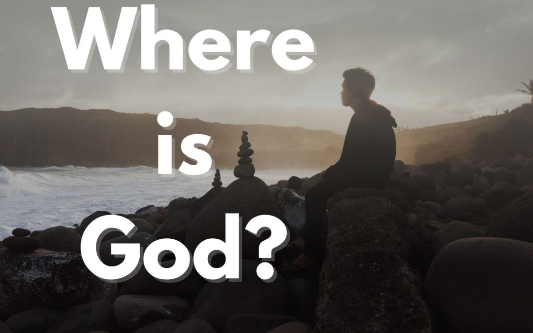 Where is God?