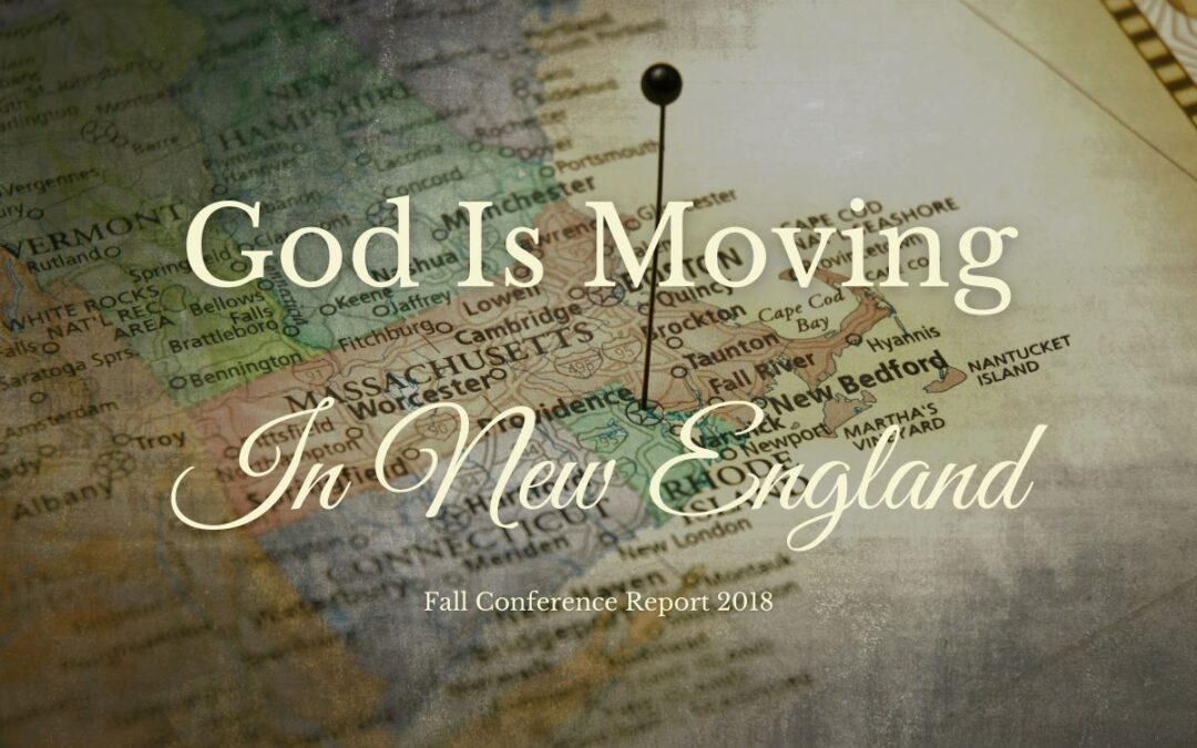 God Is Moving In New England