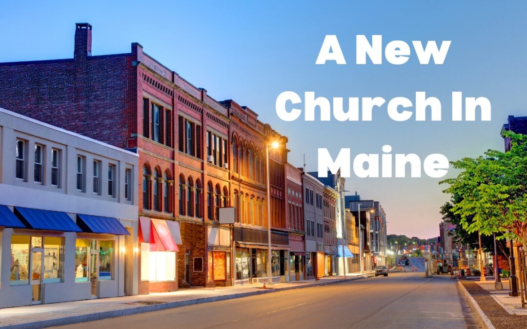 A New Church In Maine