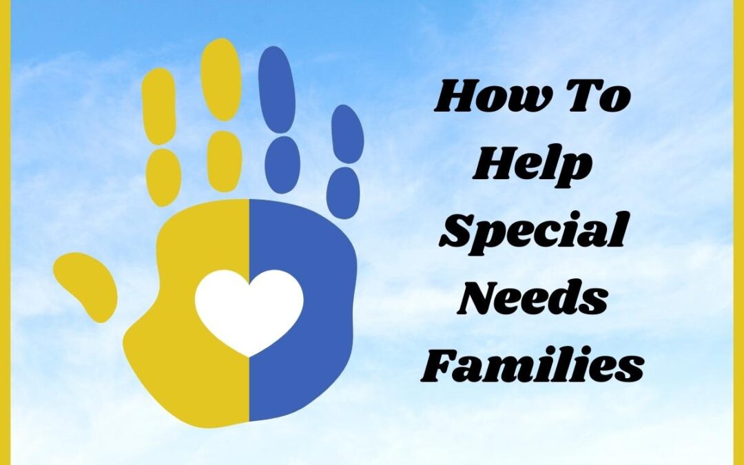 How To Help Special Needs Families