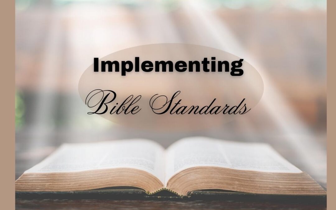 Implementing Bible Standards
