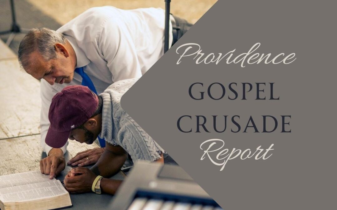 Providence Gospel Crusade Update